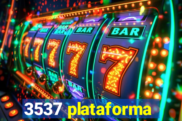 3537 plataforma